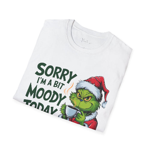 White t-shirt with Grinch graphic and text 'Sorry I'm a bit moody today' on a white background