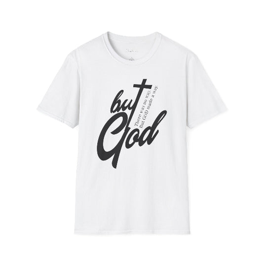 But God - Faith Tee