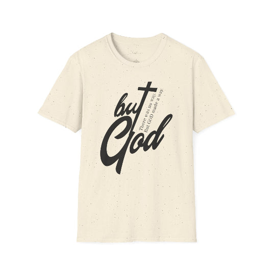 But God - Faith Tee
