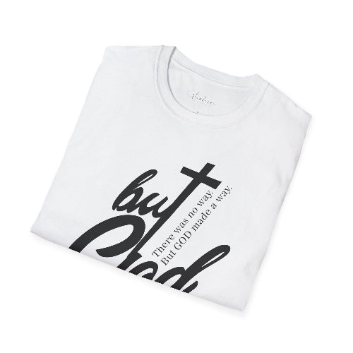 But God - Faith Tee