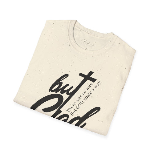 But God - Faith Tee